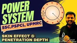 SKIN EFFECT IN DETAILS I PENETRATION DEPTH  I UPMRC I PSPCL I SSC JE  BY #cp_sir #crest_forum
