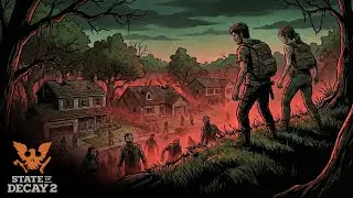 Infected! Battling Plague Fever & Hunting Samples - State Of Decay 2.3