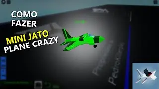 Como Fazer um Mini Jato no Plane Crazy [Roblox]