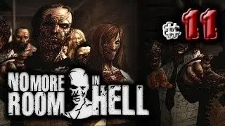 No More Room in Hell [CO/OP] W/Bluedud3 - #11: CHEATY CAMP SPOT