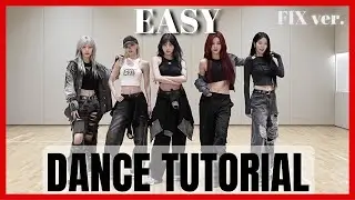 LE SSERAFIM - 'EASY' Dance Practice Mirrored Tutorial (SLOWED)