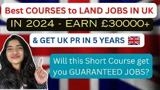 How to Select BEST COURSE in The UK to get a JOB in 2024 | TIPS to Choose Right UNIVERSITY COURSE
