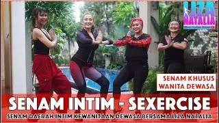 SENAM Intim Sexercise | Liza Natalia | Khusus Wanita Dewasa