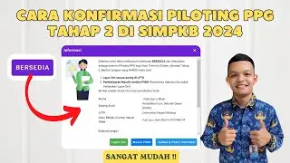 Cara Konfirmasi Piloting PPG Tahap 2 Di SIMPKB 2024