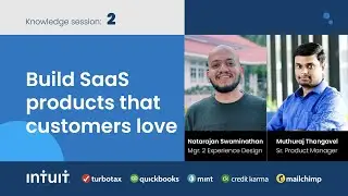Title: Knowledge session 2: Build SaaS products that customers love