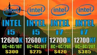 INTEL i5 12600K vs INTEL i5 12600KF vs INTEL i7 12700K vs INTEL i7 12700KF | 7 PC GAMES BENCHMARK |