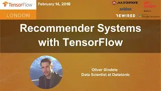 TensorFlow London: Oliver Gindele 'Recommender systems in TensorFlow'