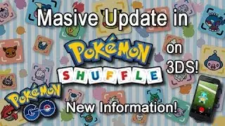 New Pokémon GO Information! + Pokémon Shuffle Gets a Massive Update!