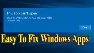 Fix windows 10 apps not opening