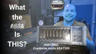 Unboxing Cranborne Audio 500ADAT | Analog Audio Gear | K-Dubb Productions