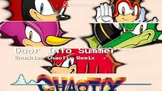 Door Into Summer - Knuckles Chaotix Remix (SpectrlRemix)