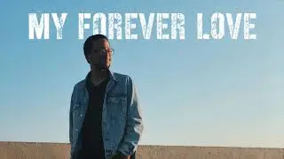 My Forever Love - Elijah Neeley [Official Audio]