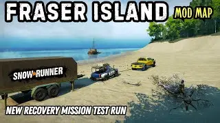 NEW Recovery Mission With NPC Characters - Fraser Island Mod Map - Snowrunner
