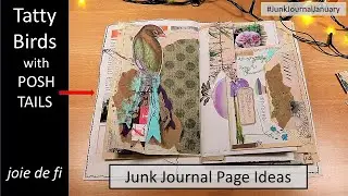 TATTY BIRDS with POSH TAILS Junk Journal Ideas | Junk Journal January Tips For Beginners