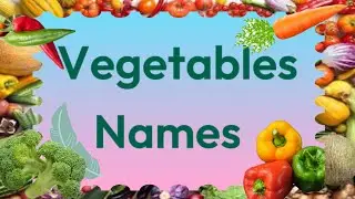 Vegetables Name | Vegetable name for kids |  Vegetable name in English | Vegetable name with picture