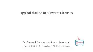 BS Typical Florida Real Estate Licenses