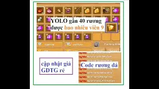 Mộc Diệp Truyền thuyết Code mới rương đá và Yolo gần 40 rương đá được bao nhiêu viên 9 Giá GDTG rẻ