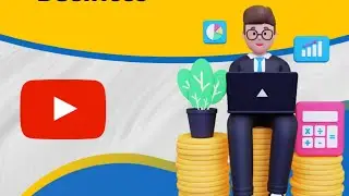 How to earn from YouTube Business free video course money dailyfrom YouTube