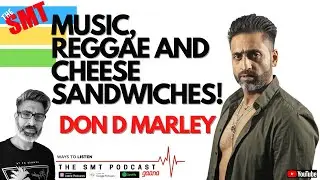 THE SMT | #EP49 DON D MARLEY |
