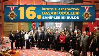 16. ULUSLARARASI İPEKYOLU ÖDÜLLERİ BAKÜ’DE SAHİPLERİNİ BULDU
