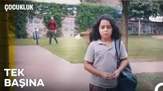 Bak Başının Çaresine!  - Çocukluk