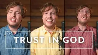 Trust in God - Harmony Tutorial | ALL PARTS