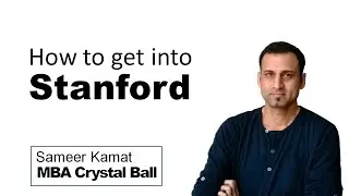 How to get into Stanford MBA