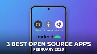 Top 3 Open Source Android Apps You NEED in Feb 2026! 🚀🔥