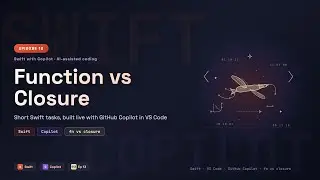 Swift: Function vs Closure