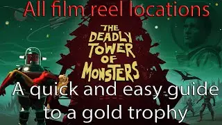 The Deadly Tower of Monsters  - Film reel locations - Trophy Guide
