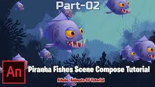 How to Compose a 2D Animation Scene/ Piranha Fishes Scene Composing / Adobe Animate Tutorial