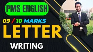 LETTER WRITING | SCORING TECHNIQUES | CSS PMS ENGLISH |
