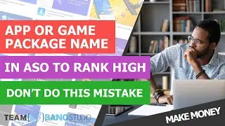 Game and App Package Name in ASO Can Help to Increase Organic Installs - App Store Optimization