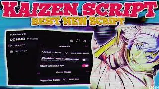 *NEW* KAIZEN SCRIPT - NO KEY! | (AUTO FARM, AUTO DUNGEON, INFINITE LEVEL, DUPE) & MORE