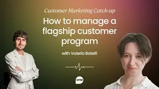 Managing a flagship customer program: The journey to creating and keeping customer advocates