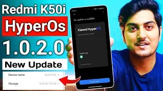 HyperOs 1.0.2.0  New Android 14 Update Changelog Features Redmi K50i 5g | Redmi K50i HyperOs Update