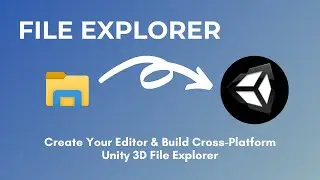 How To Create Your Own Cross-Platform File Explorer and How To Save it in Assets Database - Unity 3D