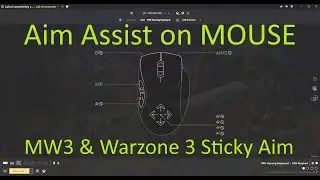 Aim Assist on MOUSE:  MW3 and Warzone 3. Sticky Aim, YY macro, Slide cancel.