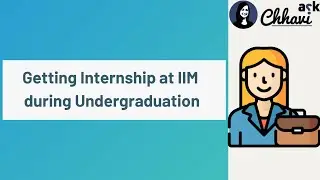 How to get an IIM Internship during undergraduation - even with non-management background! Ft. Yash