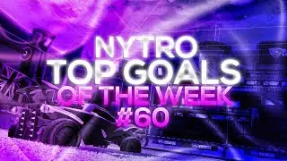 NYTRO I Rocket League Top Freestyle Goals #60