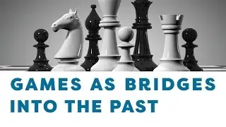 Games as Bridges into the Past