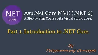 Part 1. Introduction to .NET Core MVC with Visual Studio. | AspNetCore MVC Tutorial