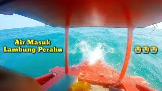 Detik-detik Perahu Kami Mau Tenggelam Saat Diterjang Ombak Gede