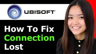 How To Fix Ubisoft Connection Lost 2026 - Full Guide