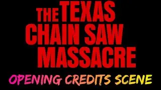 The Texas Chainsaw Massacre game OPENING SCENES | TCM Video Game