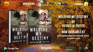 Molding my destiny official book trailer