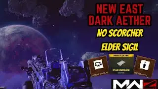 MWZ | How to Complete the NEW East Dark Aether (Season 5 Reloaded) without a Scorcher!