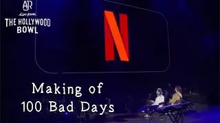 AJR - Making of 100 Bad Days (Live from Somewhere in the Sky)