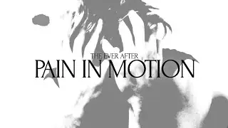 PAIN IN MOTION [Music Video]