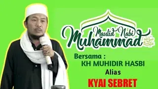 kyai sebret lucu acara #maulid nabi MUHAMMAD SAW